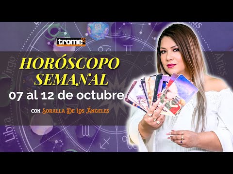 🔴 HORÓSCOPO SEMANAL del 07 al 12 de octubre | Predicciones con Soralla De Los Ángeles ✨🔮