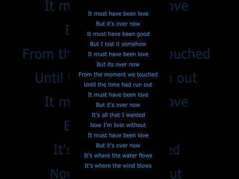 It Must Have Been Love