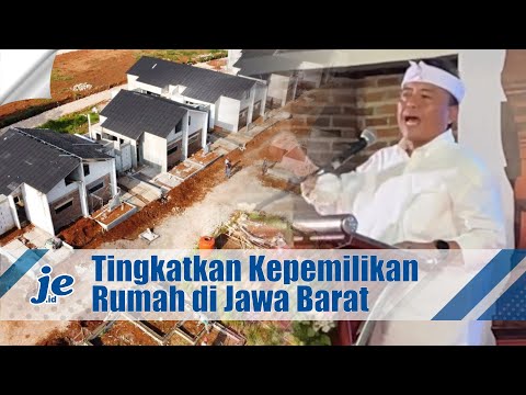 Pemda Jawa Barat Tingkatkan Kepemilikan Rumah Lewat Program Kredit Perumahan Rakyat