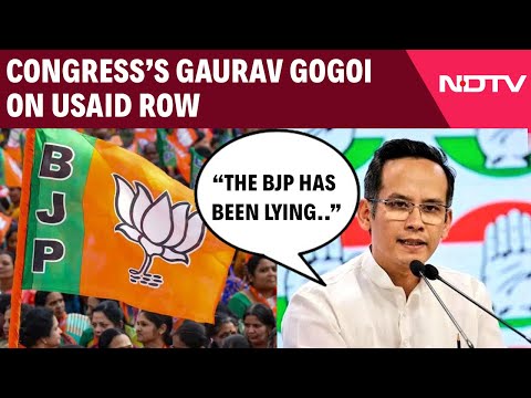 BJP Lying, Changing Goal Post Everyday”: Congress’s Gaurav Gogoi on USAID Row