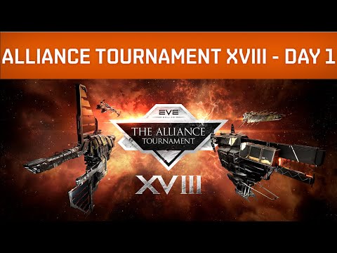 EVE Online | Alliance Tournament XVIII - Day 1