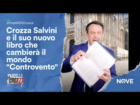 Crozza Salvini e il suo nuovo libro che cambierà il mondo "Controvento" | Fratelli di Crozza