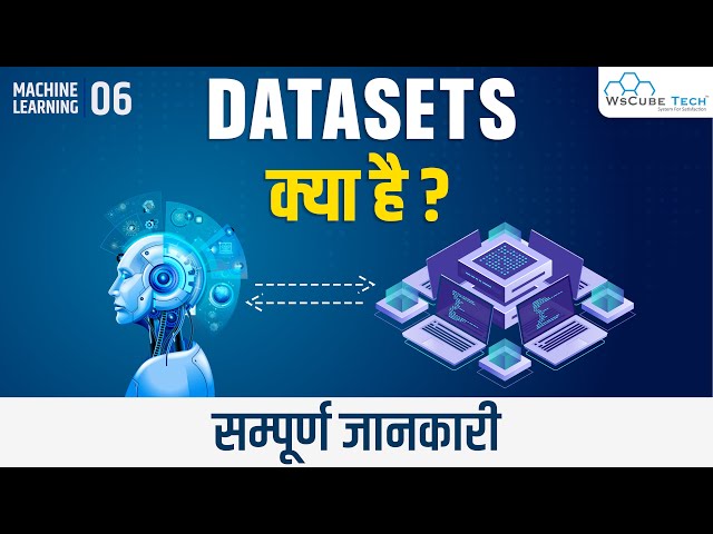 Types of Datasets in Machine Learning