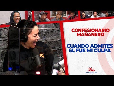 Cuando Admites "Sí, fue por mi Culpa - Confesionario Mañanero