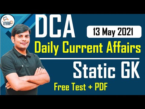 DCA : 13 May 2021 Daily Current Affairs, Free Test & PDF, Monthly Current Affairs, Study91