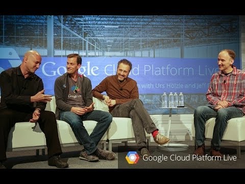 Google Cloud Platform Live: Fireside Chat with Urs Hölzle, Jeff Dean, and Eric Brewer - UC_x5XG1OV2P6uZZ5FSM9Ttw