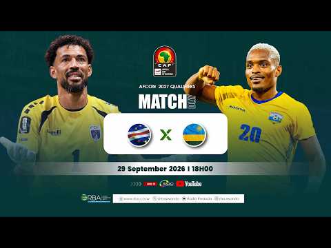 🔴LIVE: <strong>Cape</strong> Verde vs Rwanda | AFCON 2027 Qualifiers