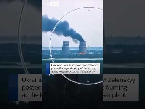 Zaporizhzhia nuclear plant burns