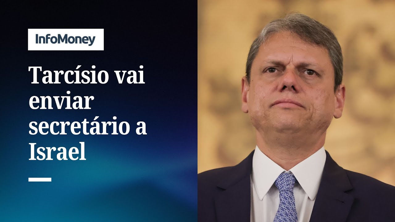 Tarcísio envia secretário a Israel em meio à tensão entre Lula e Netanyahu | InfoMoney News