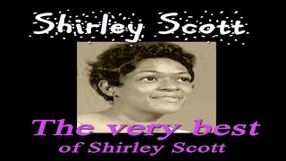 Shirley Scott - The Very best of Shirley Scott