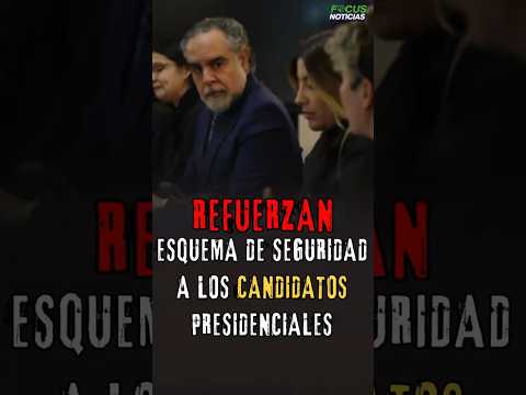 Refuerzan ESQUEMA de SEGURIDAD de los CANDIDATOS Presidenciales. Habla MINISTRO del INTERIOR #Focus