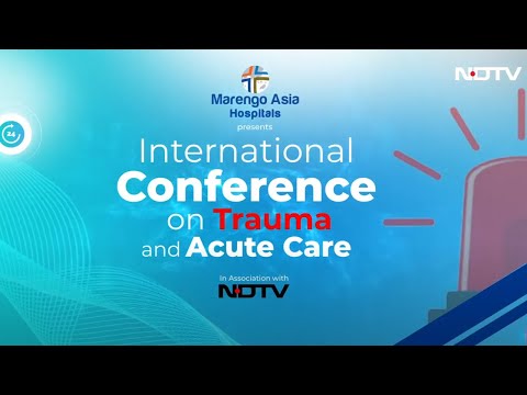 Marengo Asia Hospitals Presents International Conference On Trauma And Acute Care