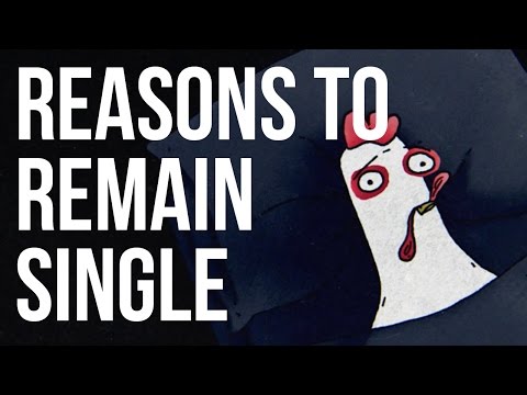 Reasons to Remain Single - UC7IcJI8PUf5Z3zKxnZvTBog