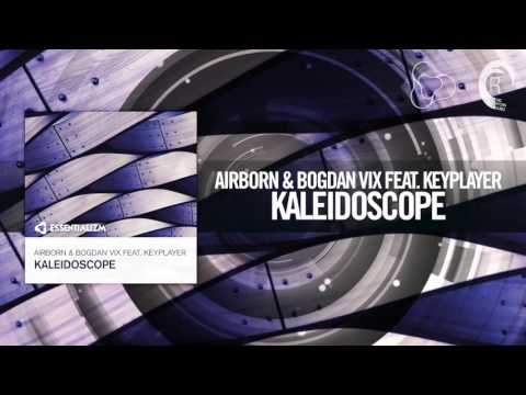 Airborn & Bogdan Vix feat. Keyplayer - Kaleidoscope FULL (Essentializm) - UCsoHXOnM64WwLccxTgwQ-KQ