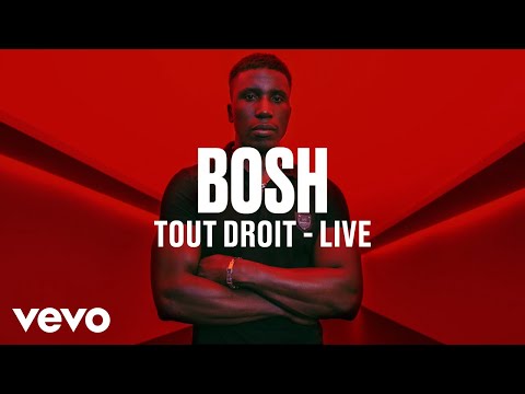 Bosh - Tout Droit (Live) | Vevo DSCVR - UC-7BJPPk_oQGTED1XQA_DTw