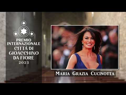 Maria Grazia Cucinotta - Premio Internazionale Città di Gioacchino da Fiore 2023