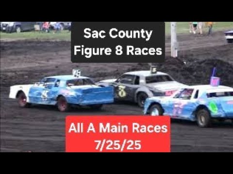 Sac Co. Figure 8 Races All A Main Races 7/25/25 - dirt track racing video image