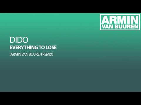 Dido - Everything To Lose (Armin van Buuren Remix) - UCGZXYc32ri4D0gSLPf2pZXQ