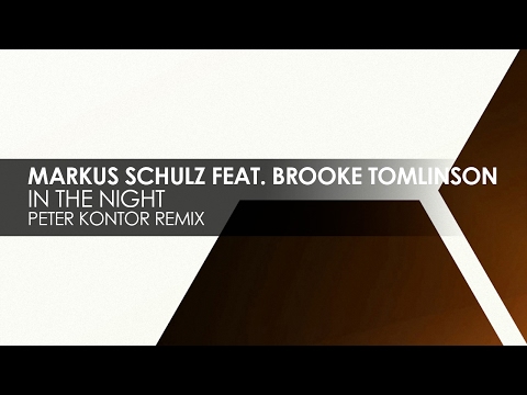 Markus Schulz featuring Brooke Tomlinson - In The Night (Peter Kontor Remix) - UCvYuEpgW5JEUuAy4sNzdDFQ
