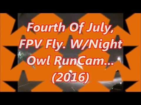 Fourth Of July, FPV Fly W/QAV210 Charpu Ed. & Night Owl RunCam 2016 - UCU33TAvzA-wgPMgcrdMVIdg