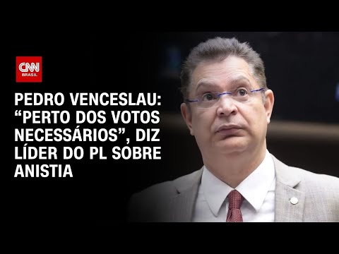 ​Pedro Venceslau: “Perto dos votos necessários”, diz líder do PL sobre anistia | BASTIDORES CNN