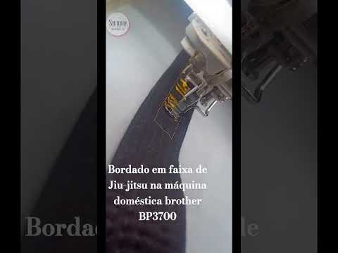 Bordado em faixa de Jiu-jitsu na máquina doméstica brother BP3700