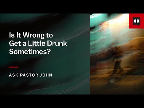 Is It Wrong to Get a Little Drunk Sometimes?