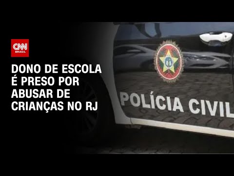 Dono de escola é preso por abusar de crianças no RJ | CNN NOVO DIA