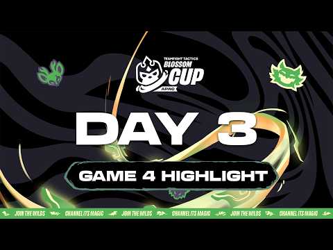 DAY3 GAME4 하이라이트 | TFT 프로 서킷 - 개화 컵