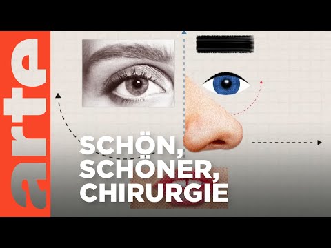 Idee 3D: Wahnsinn Schönheitschirurgie | ARTE