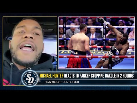 ‘MARTIN BAKOLE EGO GOT HIM!’ – Former Opponent Michael Hunter on STUNNING Parker KO