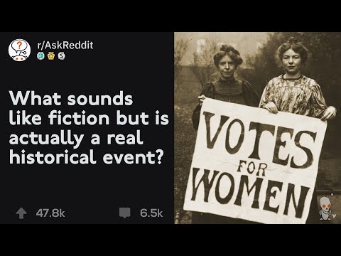 Historical Events that Sound like Fiction but are Actually Real