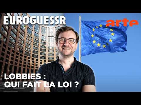 🇪🇺 Lobbies : l'UE sous pression ? I EUROGUESSR