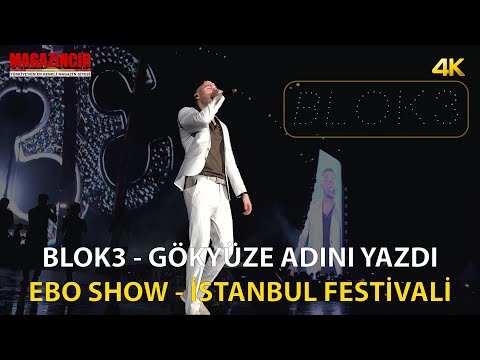 Blok3 - Sahneye Gökyüzünde Geri Sayım ve Adını Yazdırarak Çıktı - Ebo Show İstanbul Festivali