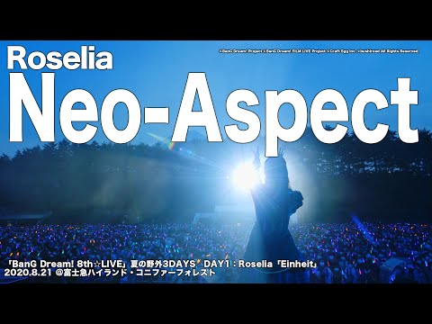 【公式ライブ映像】Roselia「Neo-Aspect」