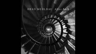 Brad Mehldau - After Bach: Rondo (Official Audio)