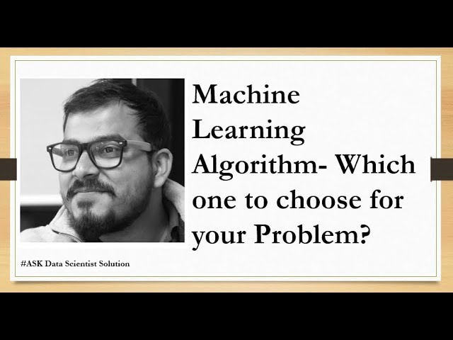How to Know Which Machine Learning Algorithm to Use
