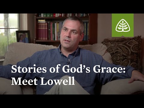 Stories of God's Grace: Meet Lowell