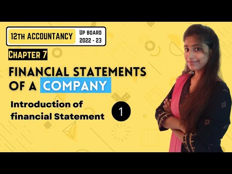 Chapter 7 | Financial Statements Of A Company| Part – 1 | Accounts 12TH UP Board 2022-23 #12thboards