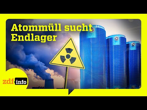 Strahlendes Erbe – Wohin mit dem Atommüll? | ZDFinfo Doku