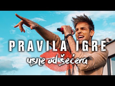 PRAVILA IGRE - USNE OD ŠEĆERA (Official Video)