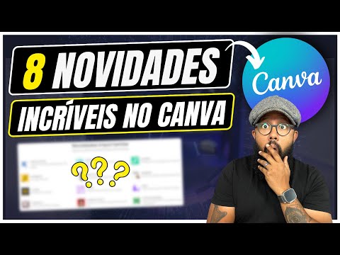 8 NOVIDADES e Atualizações CANVA que você não CONHECIA e precisa usar!