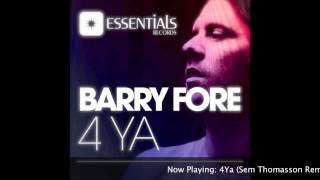 Barry Fore - 4Ya