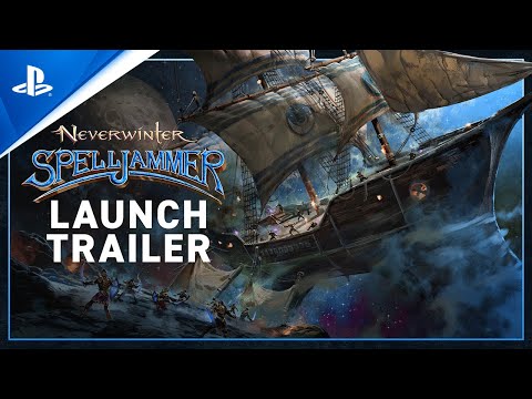 Neverwinter - Spelljammer Launch Trailer | PS4 Games