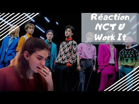 Vidéo Réaction NCT U "Work It" FR