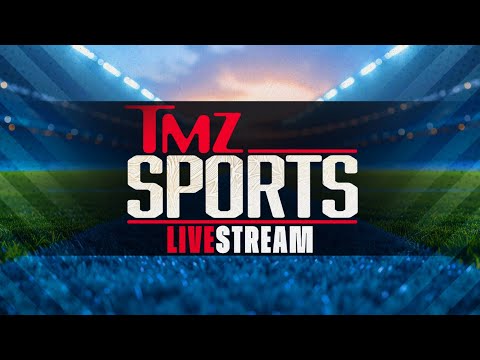 TMZ Sports - Streaming Live From The Newsroom! 10/29/25