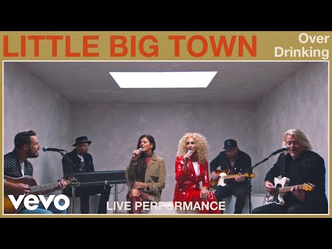 Little Big Town - "Over Drinking" Live Performance | Vevo