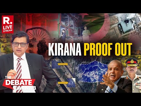 Debate With Arnab: Explosive Satellite Images Show Pakistan Nuke Site Kirana Hills Hit
