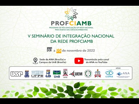 3° DIA - V SEMINÁRIO DE INTEGRAÇÃO NACIONAL DA REDE PROFCIAMB