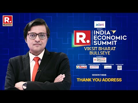India Economic Summit 2024: Arnab Goswami's Thankyou Address At IES 2024 | Republic TV